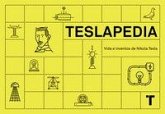 Teslapedia : vida e inventos de Nikola Tesla
