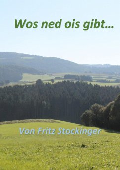 Wos ned ois gibt... - Stockinger, Fritz