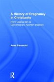 A History of Pregnancy in Christianity