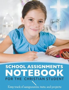 School Assignments Notebook for the Christian Student - Roberts, Karen S.