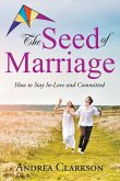 The Seed of Marriage