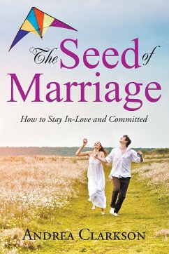 The Seed of Marriage - Clarkson, Andrea