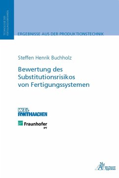 Bewertung des Substitutionsrisikos von Fertigungssystemen (eBook, PDF) - Buchholz, Steffen Henrik