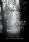 Lautloses Leben