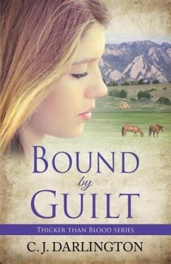 Bound by Guilt - Darlington, C. J.