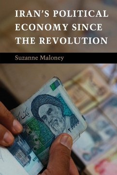 Iran's Political Economy since the Revolution - Maloney, Suzanne