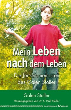 Mein Leben nach dem Leben - Stoller, Galen