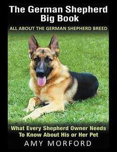 The German Shepherd Big Book - Morford, Amy