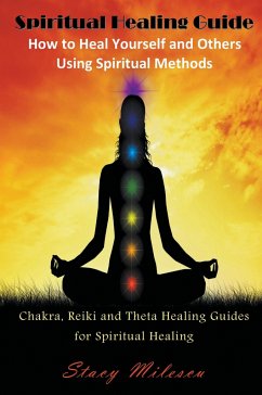 Spiritual Healing Guide - Milescu, Stacy