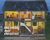 Breaking and Entering: The Contemporary House Cut, Spliced, and Haunted Volume 16