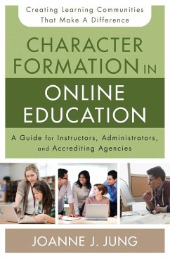 Character Formation in Online Education - Jung, Joanne J.