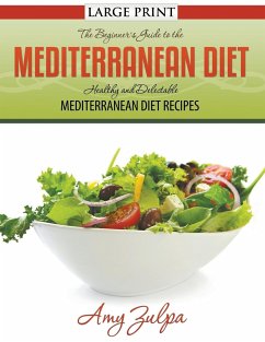 The Beginner's Guide to the Mediterranean Diet - Zulpa, Amy