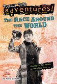 The Race Around the World (Totally True Adventures)