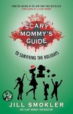 Scary Mommy's Guide to Surviving the Holidays (eBook, ePUB)