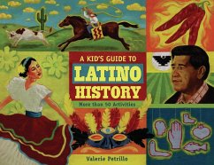 Kid's Guide to Latino History (eBook, ePUB) - Petrillo, Valerie