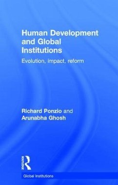 Human Development and Global Institutions - Ponzio, Richard; Ghosh, Arunabha