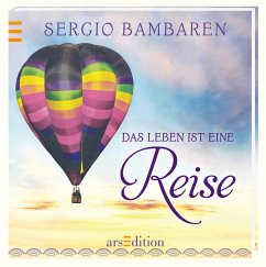 Das Leben ist eine Reise - Bambaren, Sergio