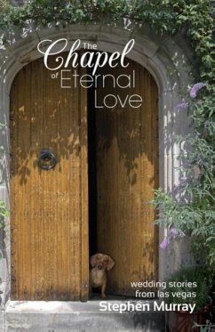 The Chapel of Eternal Love - Murray, Stephen