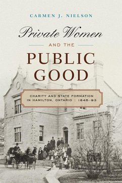 Private Women and the Public Good - Nielson, Carmen J