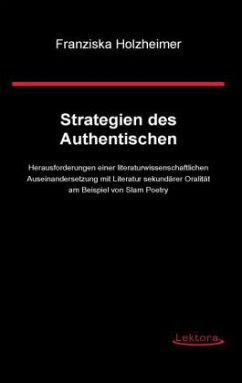 Strategien des Authentischen - Holzheimer, Franziska