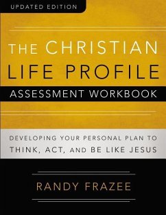 The Christian Life Profile Assessment Workbook Updated Edition - Frazee, Randy