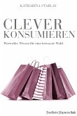 Clever konsumieren (eBook, ePUB)