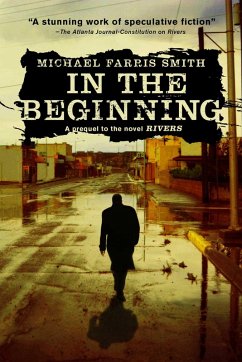 In the Beginning (eBook, ePUB) - Smith, Michael Farris