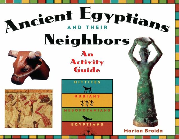 Ancient Egyptians and Their Neighbors (eBook, ePUB) Ancient Egyptians and Their Neighbors (eBook, ePUB)