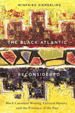 The Black Atlantic Reconsidered - Siemerling, Winfried