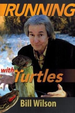 Running with Turtles - Wilson, Bill