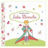 Der Kleine Prinz , Liebe Wünsche