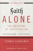 Faith Alone---The Doctrine of Justification