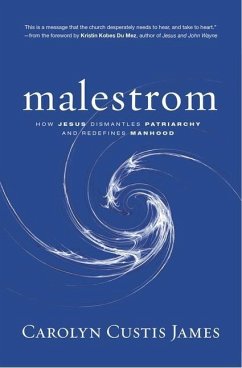 Malestrom - James, Carolyn Custis