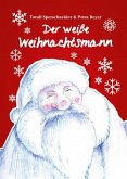 Der weiße Weihnachtsmann (eBook, ePUB)