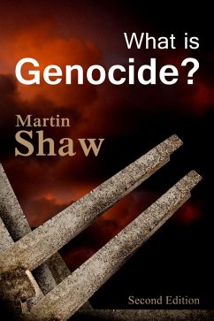 What is Genocide? - Shaw, Martin