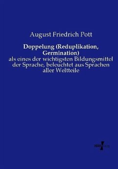 Doppelung (Reduplikation, Germination) - Pott, August Friedrich