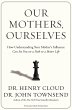 The Our Mothers, Ourselves - Bild 1