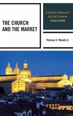 The Church and the Market - Woods, Thomas E.