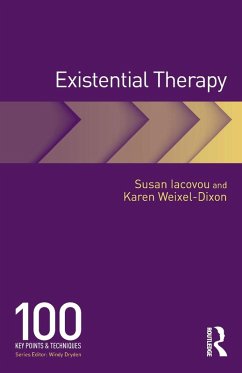 Existential Therapy - Iacovou, Susan (University of Derby Online, private practice in Ches; Weixel-Dixon, Karen (psychotherapist, supervisor, accredited mediato