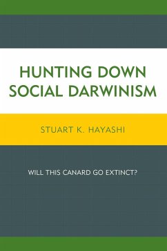 Hunting Down Social Darwinism - Hayashi, Stuart K.