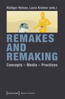 Remakes and Remaking