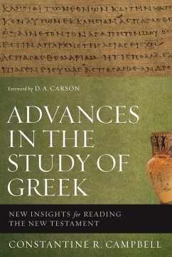 Advances in the Study of Greek - Campbell, Constantine R.