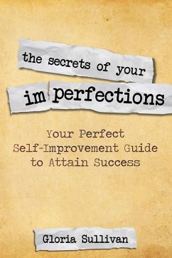 The Secrets of Your Imperfections - Sullivan, Gloria