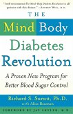 The Mind-Body Diabetes Revolution (eBook, ePUB) The Mind-Body Diabetes Revolution (eBook, ePUB)