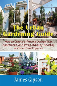 The Urban Gardening Guide - Gipson, James