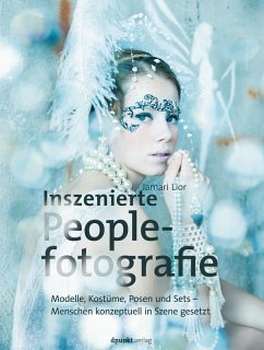 Inszenierte Peoplefotografie (eBook, PDF) - Lior, Jamari