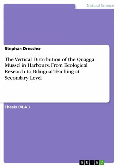 The Vertical Distribution of the Quagga Mussel in Harbours. From Ecological Research to Bilingual Teaching at Secondary Level - Drescher, Stephan