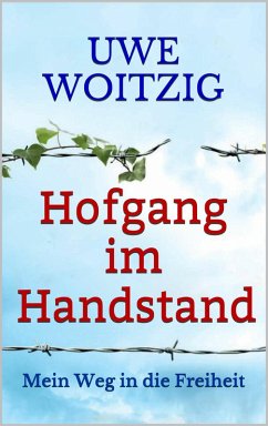 Hofgang im Handstand (eBook, ePUB) - Woitzig, Uwe