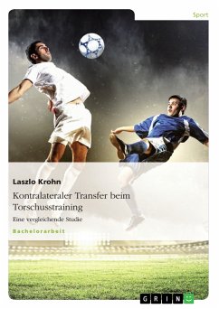 Kontralateraler Transfer beim Torschusstraining (eBook, PDF)