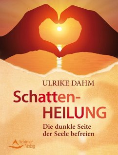 Schattenheilung (eBook, ePUB) - Dahm, Ulrike